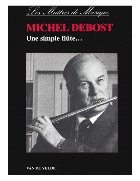 DEBOST M.-Une flauto semplice (Traite) per flauto