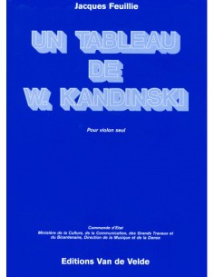 FEUILLIE J.-Un tableau de Kandinsky pour violon