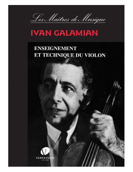 GALAMIAN I.-Enseignement et technique du violon
