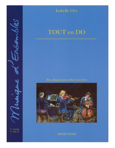 ORY I.-Tout in Do Vol. A für 3 oder 4 Nuten