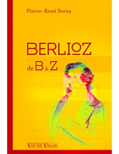 SERNA P.R.-Berlioz dalla B alla Z