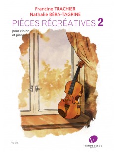 TRACHIER & BERA TAGRINE-Pièces récréatives 2 per Violino e Pianoforte