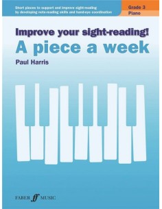 HARRIS P.-Improve your Sight Reading A piece a week Piano Grade 3 for Piano