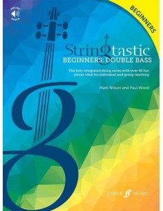 WILSON M. & WOOD P.-Stringtastic Beginners: Contrabbasso