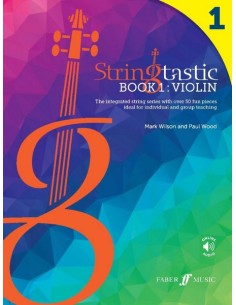 WILSON M. & WOOD P.-Stringtastic Buch 1: Violine