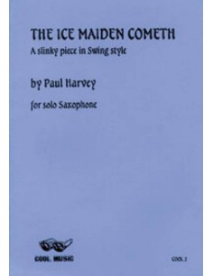 HARVEY P.-The Ice Maiden Cometh für Altsaxophon