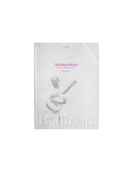 BELLINATI P.-Aristocratico per Chitarra