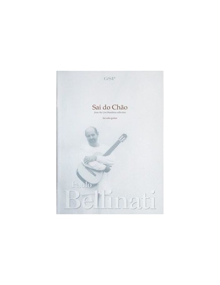 BELLINATI P.-Sai do Chao per Chitarra