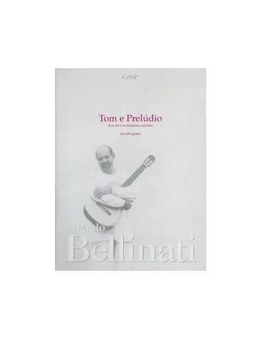 BELLINATI P.-Tom e Prelude per Chitarra