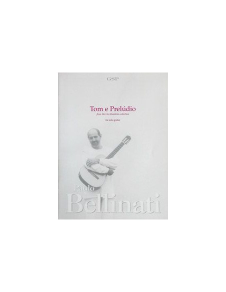 BELLINATI P.-Tom e Prelude per Chitarra