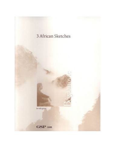 BOGDANOVIC D.-African Sketches (3) per Chitarra