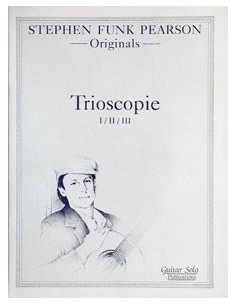 FUNK PEARSON S.-Trioscopie n. 1, 2 e 3 per chitarra