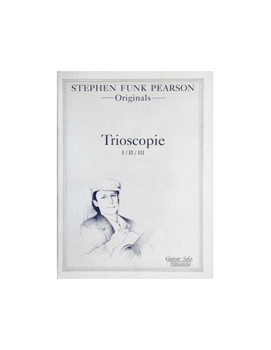 FUNK PEARSON S.-Trioscopie n. 1, 2 e 3 per chitarra