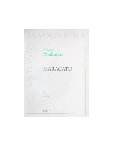 MADUREIRA A.-Maracatu per chitarra