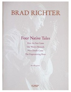 RICHTER B.-Native Tales (4) per Chitarra