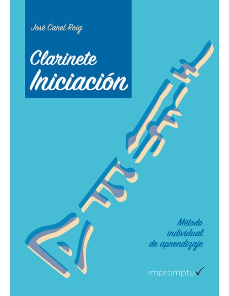 CANET ROIG J.-Clarinet Initiation (Individual Learning Method)