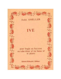 AMELLER A.-Ive pour euphonium et piano