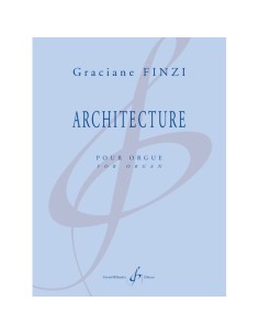 FINZI G.-Architecture pour orgue