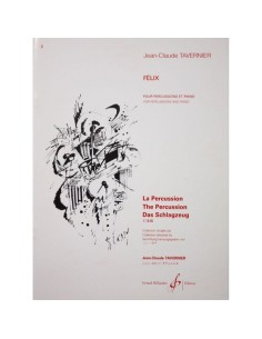 TAVERNIER J.C.-Felix per percussioni e pianoforte