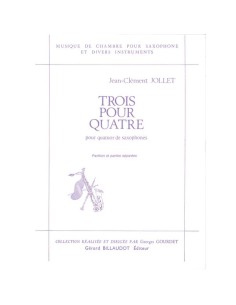 JOLLET J.C.-Trois pour Quatre para 4 Saxofones