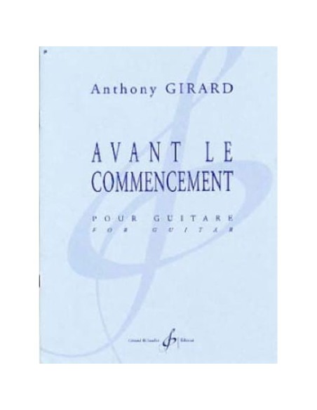 GIRARD A.-Avant le Commencement per chitarra