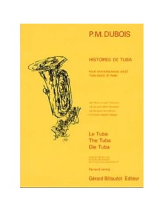 DUBOIS P.M.-Histoires de Tuba Vol.4: Concert Opera for Tuba and Piano