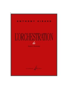 GIRARD A.-Le Orchestration