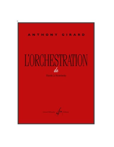 GIRARD A.-Le Orchestration