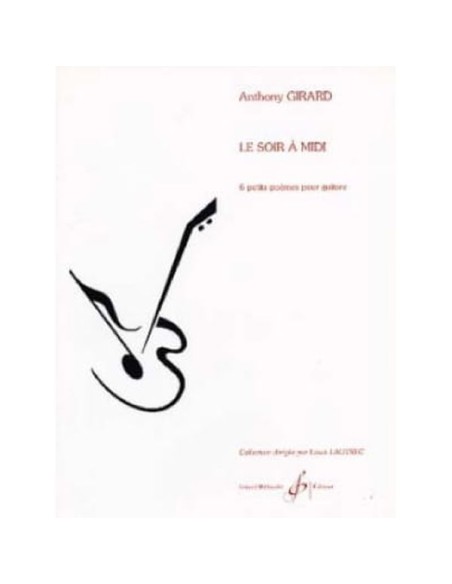 GIRARD A.-Le Soir a Midi per chitarra