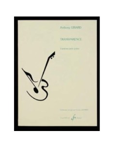GIRARD A.-Transparence (3 Gedichte) für Gitarre