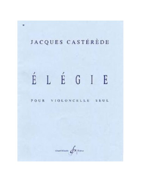 CASTEREDE J.-Elegie for Cello
