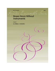 SCHINSTINE W.J.-Bossa Nova sans instruments de percussion