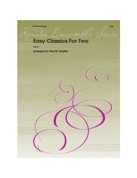 STOUFFER P.M.-Various Easy Classics For Two for 2 Trombones "D"