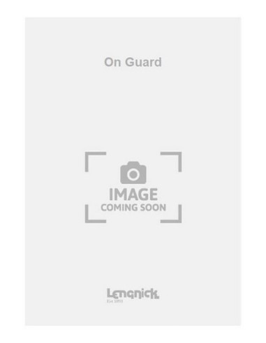 GRANT SCHAEFER G.A.-On Guard pour piano