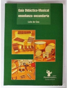 CEA L.-Musical Didactic Guide for Secondary Education (Last Units)