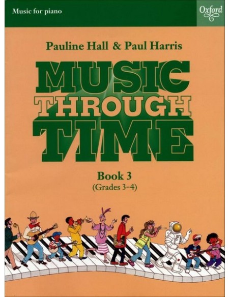 HARRIS & HALL-Music Throught Time 3rd for Piano