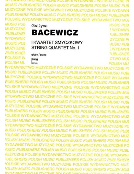 BACEWICZ G.-String Quartet No. 1 (Score and Parts) "D"