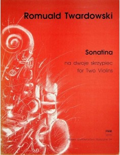 TWARDOWSKI R.-Sonatina per 2 violini