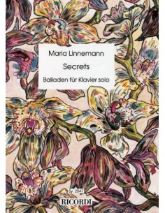 LINNEMANN M.-Secrets (Ballate) per pianoforte