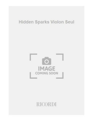 MACHOVER T.-Hidden Sparks pour violon