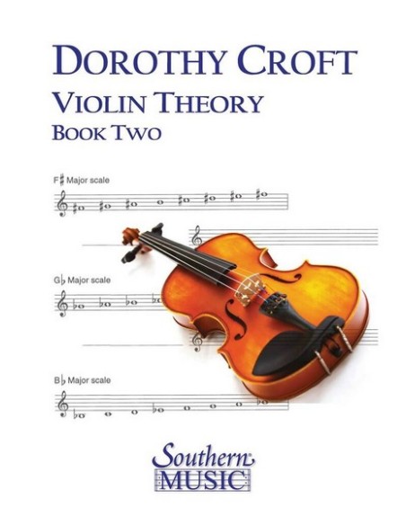 CROFT D.-Violin Theory For Beginners, Bk. 2 Violin