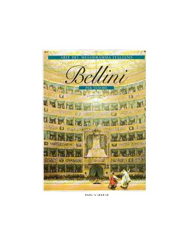 BELLINI-Arie d'Opera per Tenore e Pianoforte