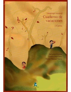 LLORENS & ORTIZ & SIERRA-Musical Language (Vacation Notebook) Elementary Grade Course 1