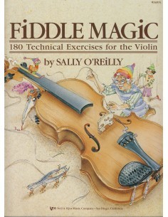 OREILLY S.-Fiddle Magic (180 exercices techniques) pour violon