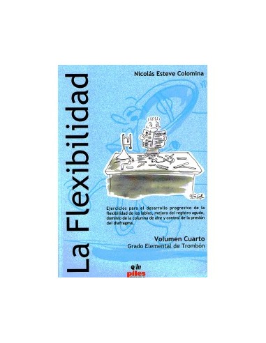 ESTEVE N.-La Flexibility Vol.4 (Elementary Grade) for Trombone
