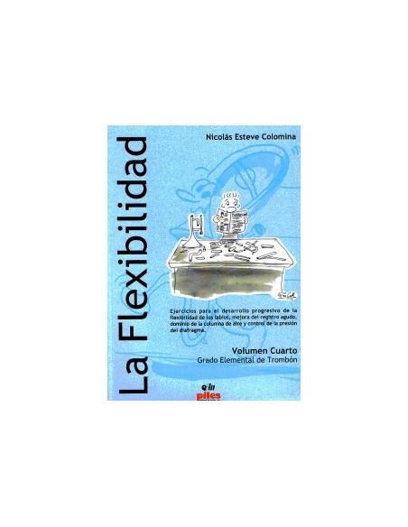 ESTEVE N.-La Flexibility Vol.4 (Elementary Grade) for Trombone