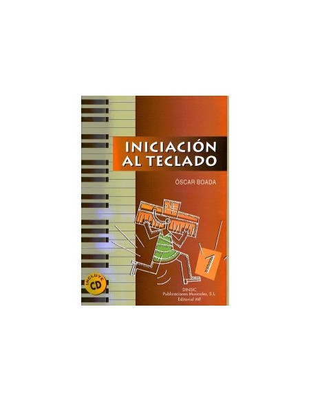 BOADA O.-Initiation to the Keyboard Vol.1 (Inc.CD)