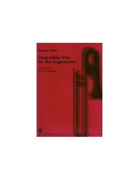 MULLER R.-Select Trios pour 3 trombones