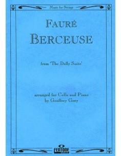 FAURE G.-Berceuse Op.16 for Cello and Piano (Grey) (Last Units)