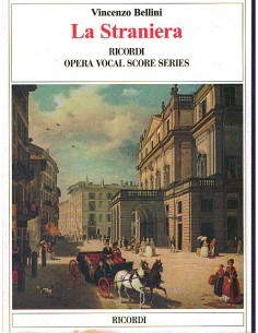 BELLINI-La Straniera for Voice and Piano